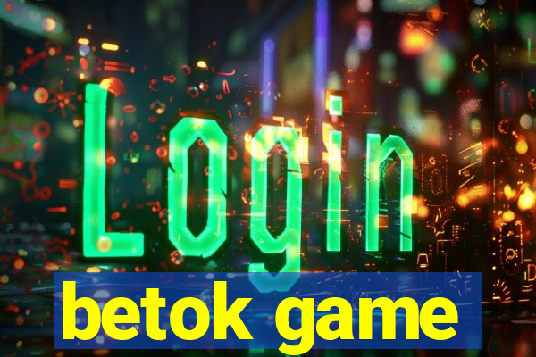 betok game